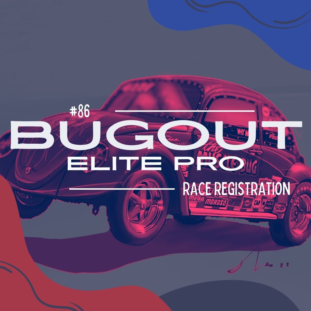 BugOut #86 – Elite Pro Race Registration